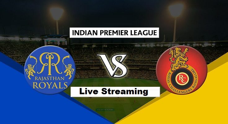 IPL 2019, RR vs RCB, Online Live Streaming