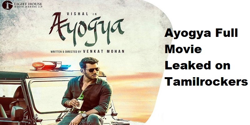 Ayogya Tamilrockers 2019 - Download Ayogya Full Movie Online