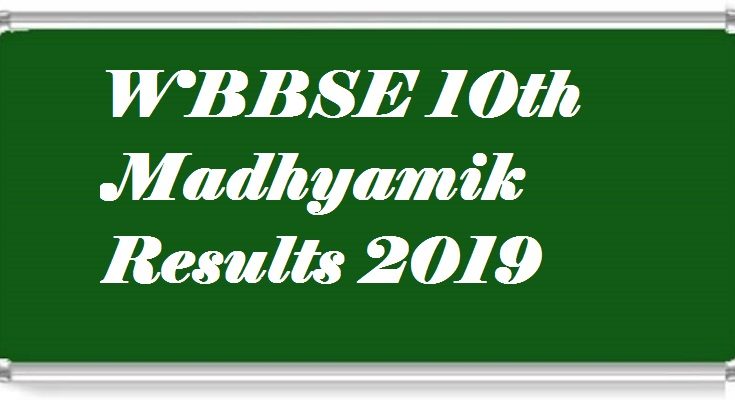 WBBSE 10th Madhyamik Results 2019