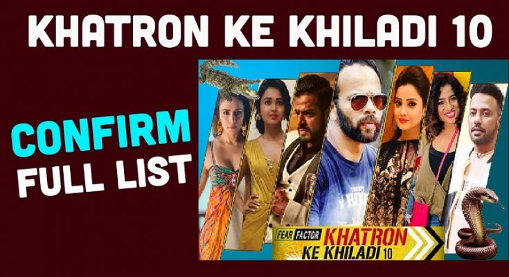 Khatron Ke Khiladi Season 10 Contestants Name