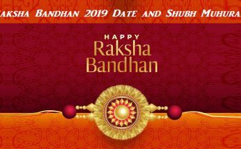 Raksha Bandhan 2019 Date and Shubh Muhurat, When is Rakhi 2019 in India