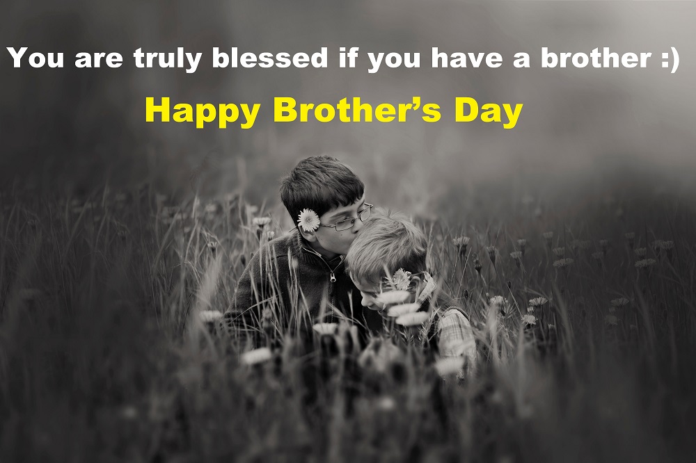 Happy Brothers Day Wishes
