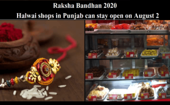 Halwai shops in Punjab can stay open on August 2 for Raksha Bandhan
