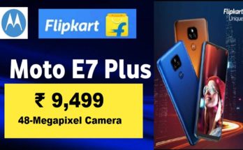 Moto E7 Plus Price in India Full Specifications, Features, Camera and Moto E7 Plus Flipkart Sale Price