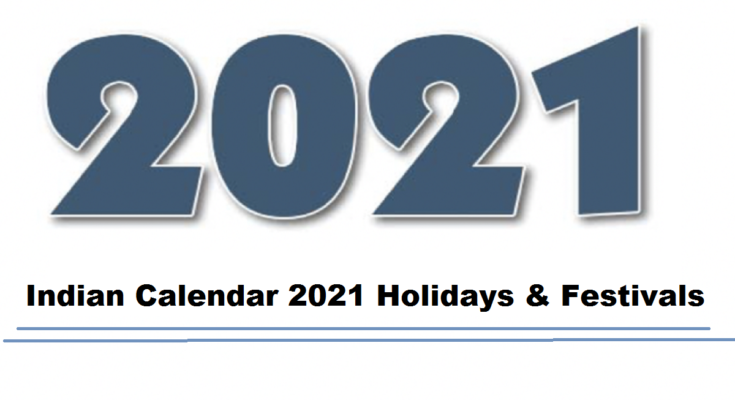 Indian Calendar 2021 with Holidays & Festivals: Month Wise Hindu Holidays & Festivals List